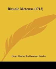 Rituale Metense (1713)