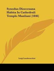Synodus Dioecesana Habita in Cathedrali Templo Manliani (1846) - Luigi Lambruschini (author)
