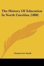 The History of Education in North Carolina (1888) - Charles Lee Smith (author)