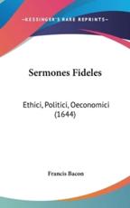 Sermones Fideles - Francis Bacon (author)