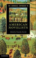 The Cambridge Companion to American Novelists - Parrish, Timothy
