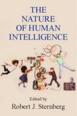 The Nature of Human Intelligence - Sternberg, Robert J.