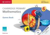 Cambridge Primary Mathematics. Stage 6 Games Book