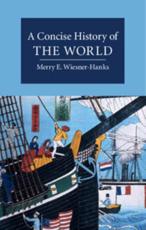 A Concise History of the World - Wiesner-Hanks, Merry