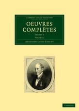 Oeuvres ComplÃ¨tes 26 Volume Set - Augustin-Louis Cauchy