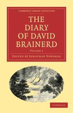 The Diary of David Brainerd - Brainerd, David