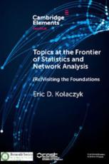 Topics at the Frontier of Statistics and Network Analysis - Kolaczyk, Eric D.