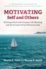 Motivating Self and Others