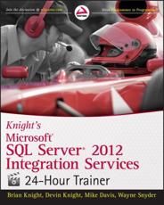 Knight's Microsoft SQL Server 2012 Integration Services