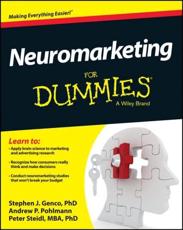 Neuromarketing for Dummies - Stephen J. Genco, Andrew P. Pohlmann, Peter E. Steidl