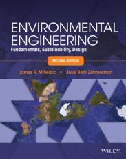 Environmental Engineering - James R. Mihelcic (author), Julie Beth Zimmerman (author), Martin T. Auer (contributing author)