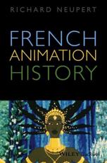 French Animation History - Richard John Neupert