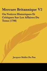 Mercure Britannique V2 - Jacques Mallet Du Pan
