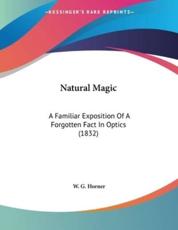 Natural Magic - W G Horner