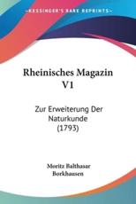 Rheinisches Magazin V1 - Moritz Balthasar Borkhausen