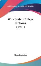 Winchester College Notions (1901)
