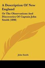A Description of New England - Smith, John
