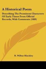 A Historical Poem - R Wilbur Hinckley (author)