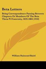 Beta Letters - William Raimond Baird (author)