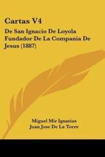 Cartas V4 - Miguel Mir Ignatius, Juan Jose De La Torre