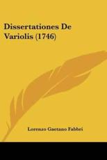 Dissertationes De Variolis (1746) - Lorenzo Gaetano Fabbri (author)