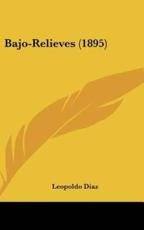 Bajo-Relieves (1895)