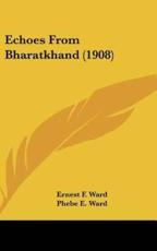 Echoes from Bharatkhand (1908)