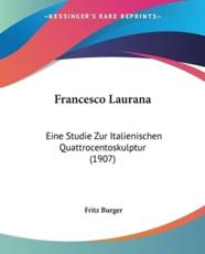 Francesco Laurana - Fritz Burger