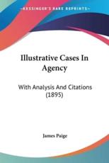 Illustrative Cases In Agency - James Paige (author)