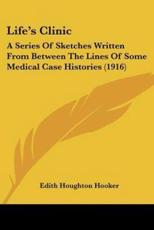 Life's Clinic - Edith Houghton Hooker (author)