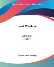 Lord Wantage - Harriet Sarah Wantage (author)
