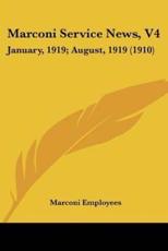 Marconi Service News, V4 - Marconi Employees