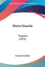 Maria Stuarda - Friedrich Schiller