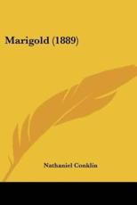 Marigold (1889) - Nathaniel Conklin (author)