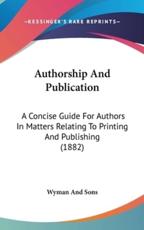 Authorship and Publication