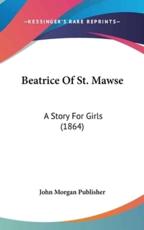 Beatrice of St. Mawse