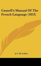 Cassell's Manual of the French Language (1853)