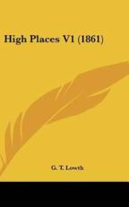 High Places V1 (1861)
