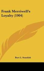 Frank Merriwell's Loyalty (1904)