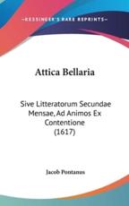 Attica Bellaria - Jacob Pontanus