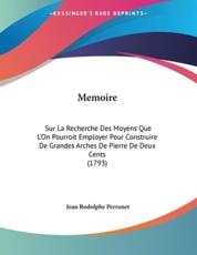 Memoire - Jean Rodolphe Perronet