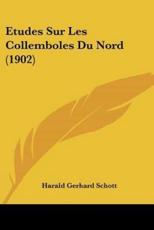 Etudes Sur Les Collemboles Du Nord (1902) - Harald Gerhard Schott