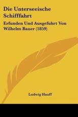 Die Unterseeische Schifffahrt - Ludwig Hauff