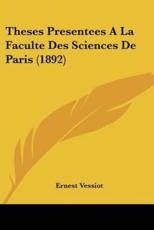 Theses Presentees A La Faculte Des Sciences De Paris (1892) - Ernest Vessiot