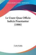 Le Usure Quae Officio Iudicis Praestantur (1886) - Carlo Fadda