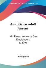 Aus Briefen Adolf Jensen's - Adolf Jensen