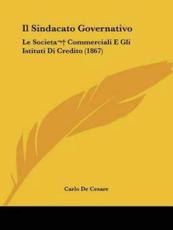Il Sindacato Governativo - Carlo De Cesare (author)