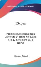 L'Acqua - Giuseppe Regaldi (author)