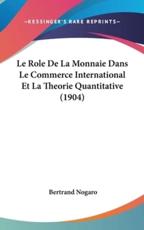 Le Role De La Monnaie Dans Le Commerce International Et La Theorie Quantitative (1904)
