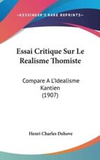 Essai Critique Sur Le Realisme Thomiste - Henri Charles Dehove (author)